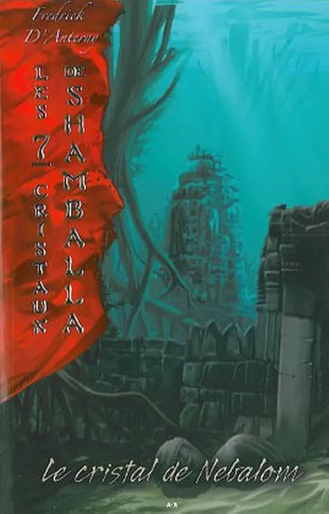 Les 7 cristaux de Shamballa, tome 2 - Le cristal de Nebalom - Salembier